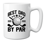 'BEST DAD BY PAR' MUG