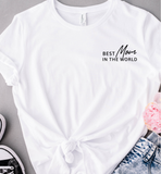 'BEST MOM IN THE WORLD' MOTHERS DAY PERSONALISED TSHIRT