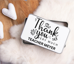 'THANK YOU TEACHER' PERSONALISED TREAT TIN