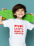 'MY HEART BELONGS TO MOMMY' KIDS VALENTINES DAY T-SHIRTS