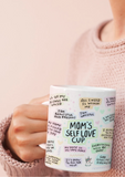 MOM'S SELF LOVE CUP