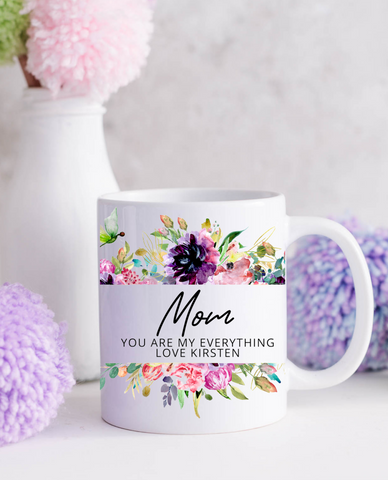 'YOU ARE MY EVERYTHING' MOTHER'S DAY MUG