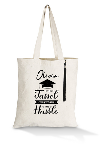 'THE TASSEL WAS WORTH THE HASSEL' PERSONALISED GRADUATION TOTE BAG