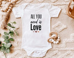 'ALL YOU NEED IS LOVE'  BABY GROW