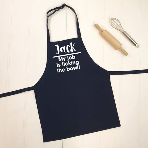 'MY JOB IS LICKING THE BOWL' -  PERSONALISED KIDS APRON